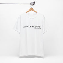 Load image into Gallery viewer, Maid of Honor Obviously | Classic Tee