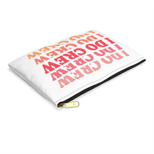 Load image into Gallery viewer, I DO CREW | Accessory Pouch