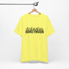 Load image into Gallery viewer, Destination Honeymoon | Classic Tee