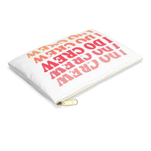 Load image into Gallery viewer, I DO CREW | Accessory Pouch