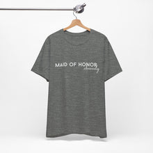 Load image into Gallery viewer, Maid of Honor Obviously | Classic Tee