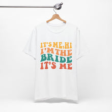 Load image into Gallery viewer, I'm The Bride | Classic Tee