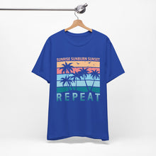 Load image into Gallery viewer, Sunrise, Sunburn, Sunset, Repeat | Classic Tee