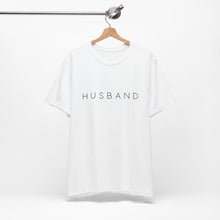Load image into Gallery viewer, Husband | Classic Tee