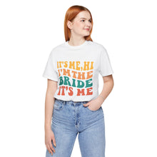 Load image into Gallery viewer, I'm The Bride | Classic Tee