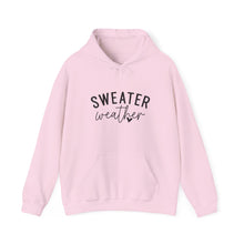 Load image into Gallery viewer, Sweater Weather | Hoodie
