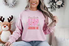 Load image into Gallery viewer, Dear Santa Stop Judging Me | Sweatshirt