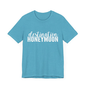 Destination Honeymoon | Classic Tee