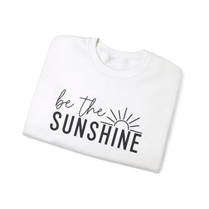 Be The Sunshine | Sweatshirt