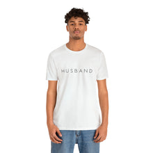 Load image into Gallery viewer, Husband | Classic Tee
