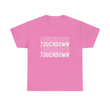 Load image into Gallery viewer, TOUCHDOWN | Cotton Tee
