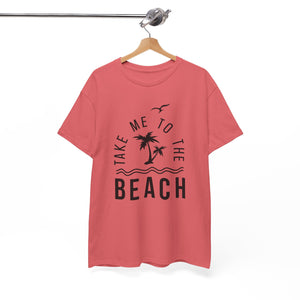 Take Me To The Beach | Cotton Tee