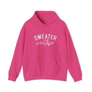 Sweater Weather | Hoodie