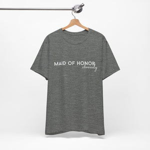 Maid of Honor Obviously | Classic Tee