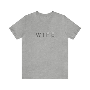 Wife | Classic Tee