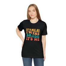 Load image into Gallery viewer, I&#39;m The Bride | Classic Tee
