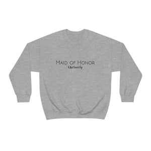Maid of Honor Obviously | Sweatshirt