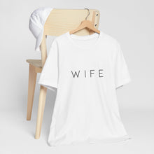 Load image into Gallery viewer, Wife | Classic Tee
