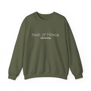 Maid of Honor Obviously | Sweatshirt