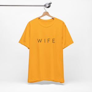 Wife | Classic Tee
