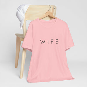 Wife | Classic Tee
