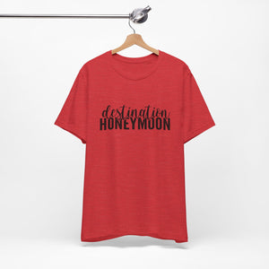 Destination Honeymoon | Classic Tee