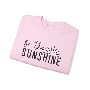 Be The Sunshine | Sweatshirt