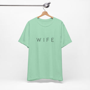 Wife | Classic Tee