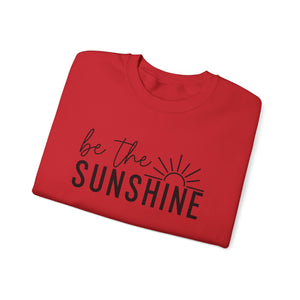 Be The Sunshine | Sweatshirt